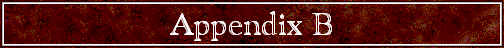 Appendix B