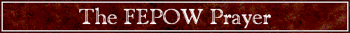 The FEPOW Prayer