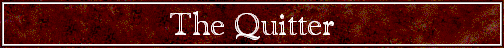The Quitter