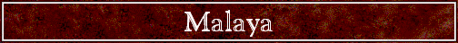 Malaya