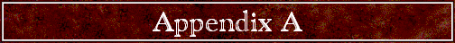 Appendix A